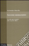 Governi monocratici. La svolta presidenziale nelle regioni italiane libro