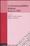 La Finanza pubblica italiana. Rapporto 2009 libro