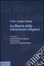 La Libertà delle minoranze religiose in Italia libro