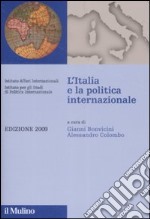 L'Italia e la politica internazionale 2009 libro