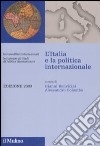 L'Italia e la politica internazionale 2009 libro