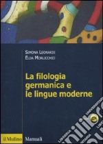 La Filologia germanica e le lingue moderne