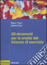 Gli Strumenti per le analisi del bilancio di esercizio libro usato