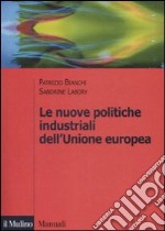 Le Nuove politiche industriali dell'Unione Europea