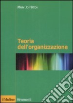 Teoria dell'organizzazione libro usato