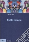 Diritto comune. Storia e storiografia di un sistema dinamico libro