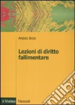 Lezioni di diritto fallimentare libro