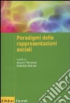 I Paradigmi delle rappresentazioni sociali libro