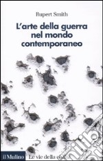 L'Arte della guerra nel mondo contemporaneo libro