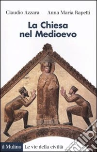 La Chiesa nel Medioevo