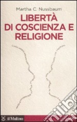 Libertà di coscienza e religione libro