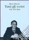 Tutti gli scritti. Vol. 8: 1979-1984 libro di Albertini Mario