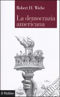 La Democrazia americana libro