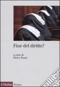 Fine del diritto?