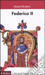 Federico II. Imperatore, uomo, mito libro