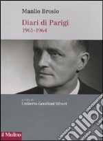 Diari di Parigi (1961-1964)