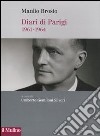 Diari di Parigi (1961-1964) libro