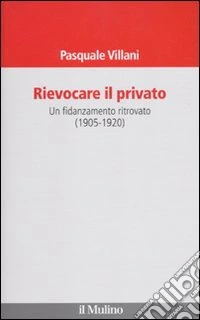 Rievocare il privato. Un fidanzamento ritrovato (1905-1920)