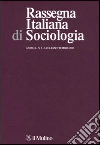 Rassegna italiana di sociologia (2010). Vol. 3 libro