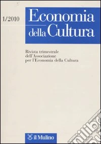 Economia della cultura (2010). Vol. 1 libro
