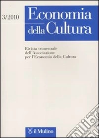 Economia della cultura (2010). Vol. 3 libro
