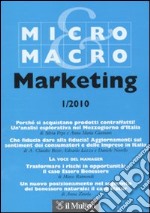 Micro & Macro Marketing (2010). Vol. 1 libro