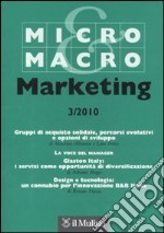 Micro & Macro Marketing (2010). Vol. 3 libro