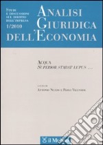 Analisi giuridica dell'economia (2010). Vol. 1 libro