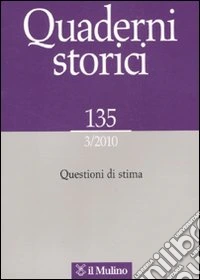 Quaderni storici (2010). Vol. 3 libro