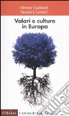 Valori e culture in Europa libro