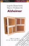 Alzheimer. Malato e familiari di fronte alla perdita del passato libro