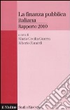 La Finanza pubblica italiana. Rapporto 2010 libro