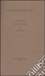 Carteggio Croce-Cian