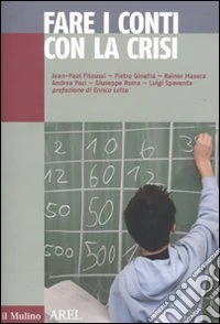 Fare i conti con la crisi