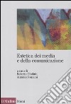 Estetica dei media e della comunicazione libro