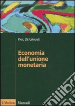 Economia dell'unione monetaria libro