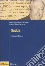 Gadda. Profili di storia letteraria