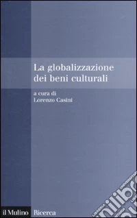 La Globalizzazione dei beni culturali