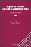 Imprese e territori dell'alta tecnologia in Italia. Rapporto di Artimino sullo sviluppo locale 2008 libro