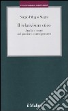 Il relativismo etico. Analisi e teorie nel pensiero contemporaneo libro