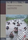 Oltre guerra e pace. Il vietnam nel terzo millennio libro di Orlandi R. (cur.)