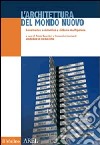 L'architettura del mondo nuovo. Govenance economica e sistema multipolare libro