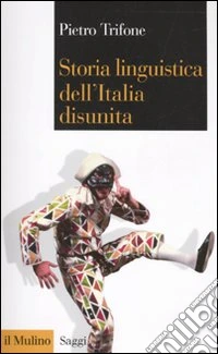 Storia linguistica dell'Italia disunita