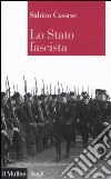 Lo Stato fascista libro