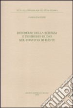 Desiderio della scienza e desiderio di Dio nel Convivio di Dante