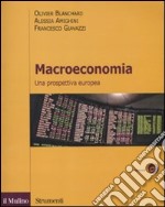 Macroeconomia. Una prospettiva europea libro