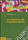 Introduzione alla linguistica storica libro