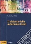 Il Sistema delle autonomie locali libro