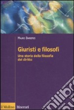 Giuristi e filosofi. Una storia della filosofia del diritto libro