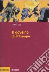 Il governo dell'Europa libro di Gozi Sandro